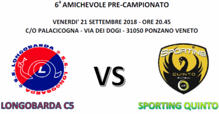 6a AMICHEVOLE PRE-CAMPIONATO: LONGOBARDA - SPORTING QUINTO