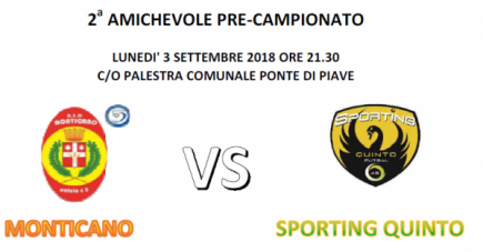 2a amichevole: MONTICANO 2 - SPORTING QUINTO 5